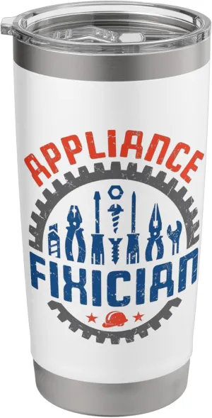 Appliance Repair Repairman Fixer Funny Technician Stainless Steel Insulated Tumbler
