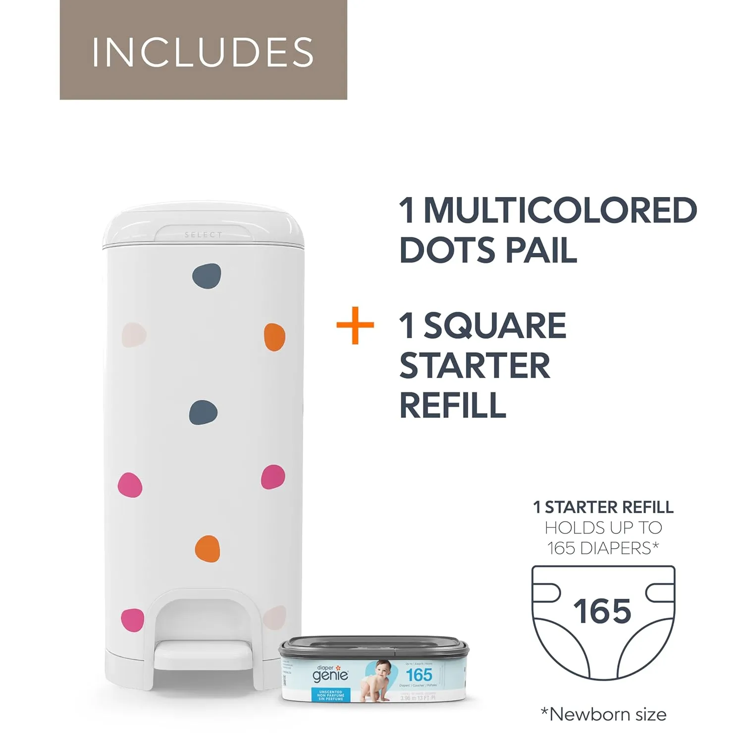Diaper Genie Select Pail (Multi-Color Polka Dot) is Made of Durable Stainless Steel and Includes 1 Starter Square Refill That can Hold up to 165 Newborn-Sized Diapers.