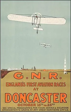 England's First Aviation Races - Doncaster - 1909 - Promotional Advertising Poster