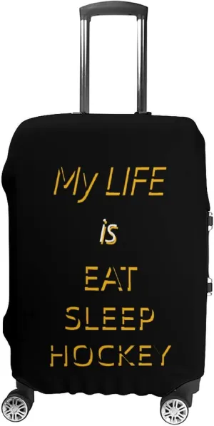 My Life is Eat Sleep Hockey Protective Luggage Case Washable Suitcase Cover Travel Bag Protector