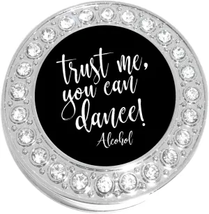 NewCharms Trust Me You Can Dance Alcohol Purse Hanger with Bling - Keeps Your Bag Off The Floor and Folds to Fit in Your Handbag