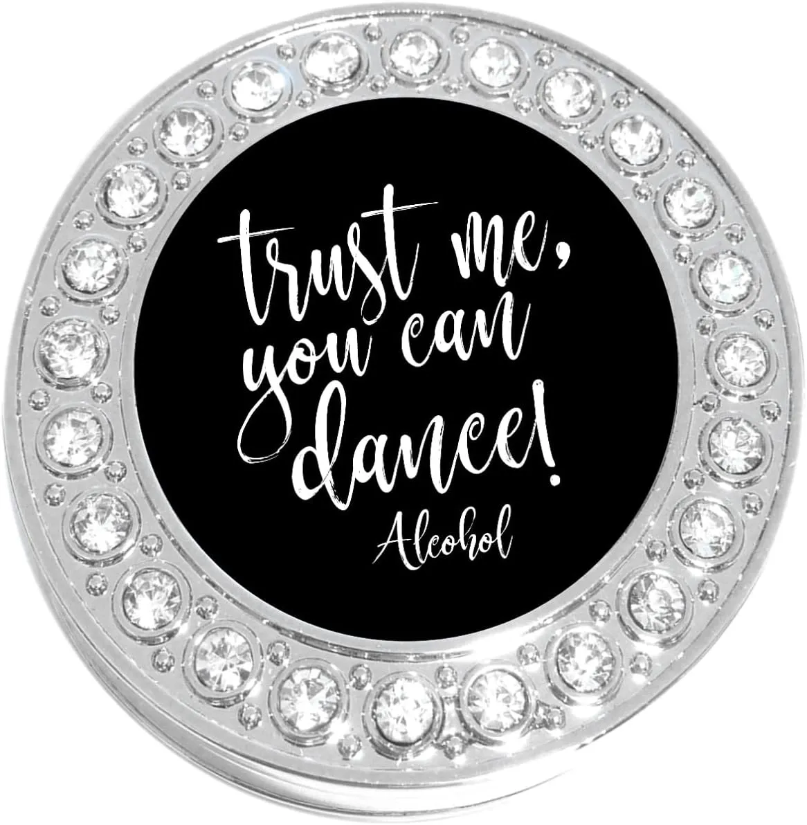 NewCharms Trust Me You Can Dance Alcohol Purse Hanger with Bling - Keeps Your Bag Off The Floor and Folds to Fit in Your Handbag